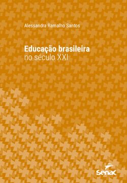 Educação brasileira no século XXI