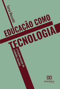 Educação como tecnologia