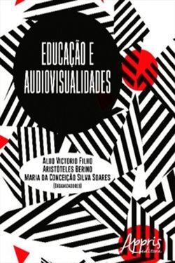Educação e Audiovisualidades