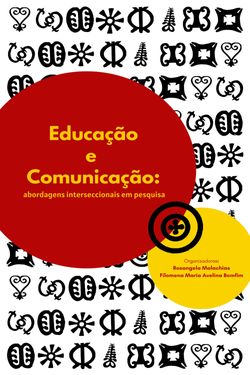 Educação e Comunicação: Abordagens Interseccionais em Pesquisa