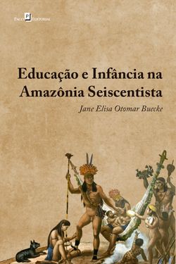 Educação e infância na Amazônia seiscentista