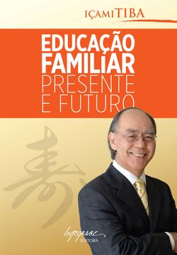 Educação familiar - presente e futuro