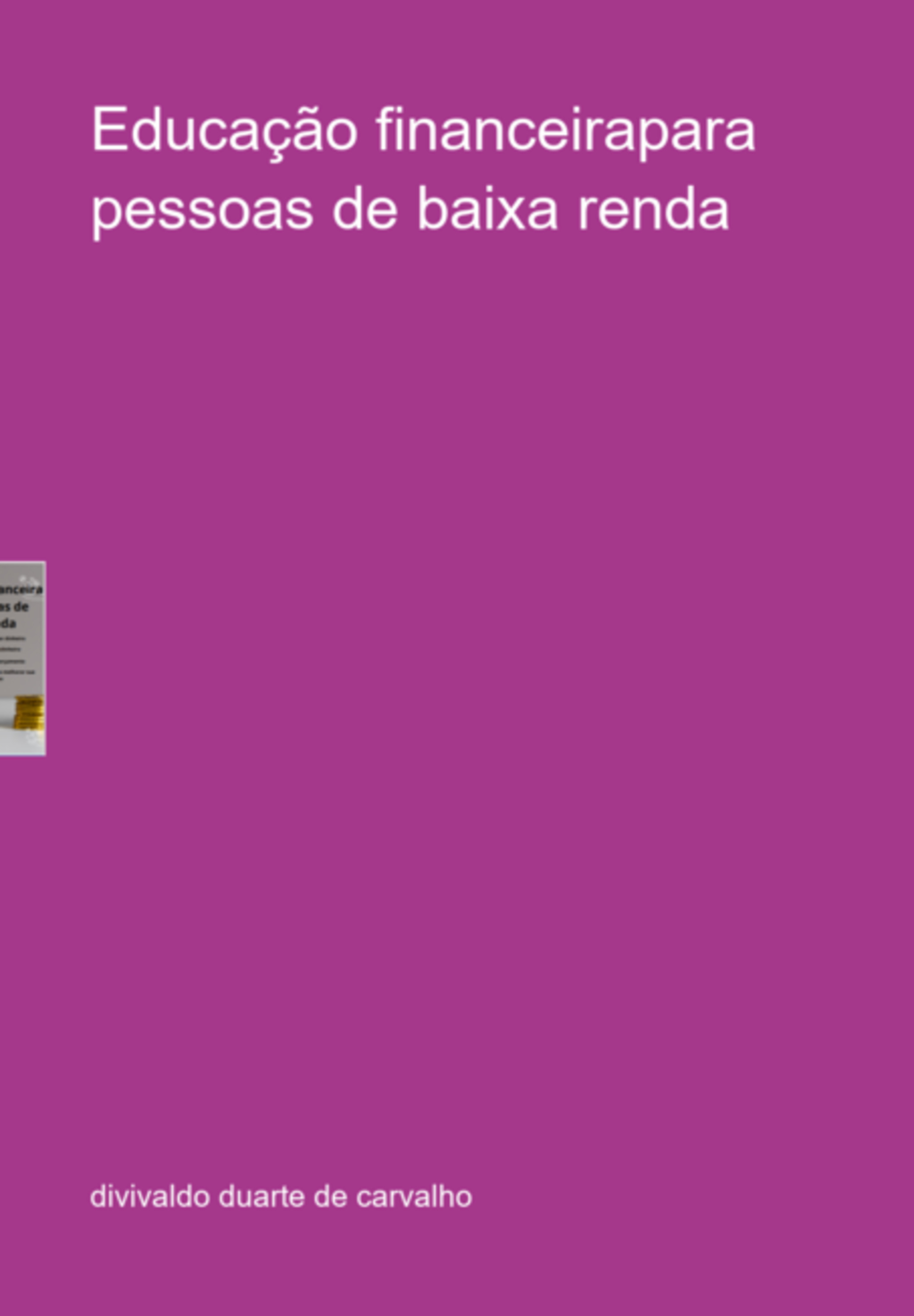 Educação Financeirapara Pessoas De Baixa Renda