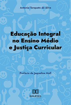 Educação Integral no Ensino Médio e justiça curricular