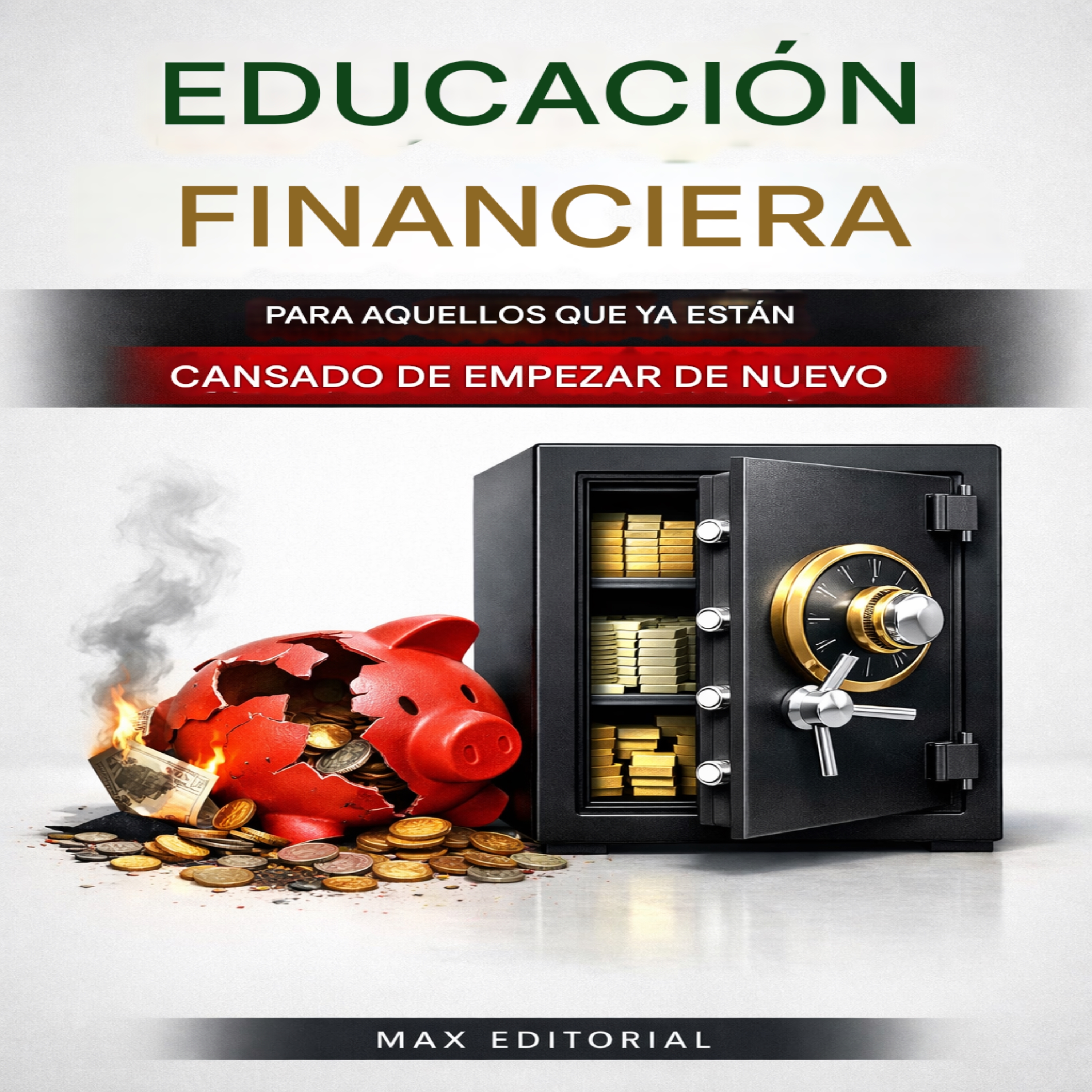 Educación financiera para aquellos que ya están cansado de empezar de nuevo