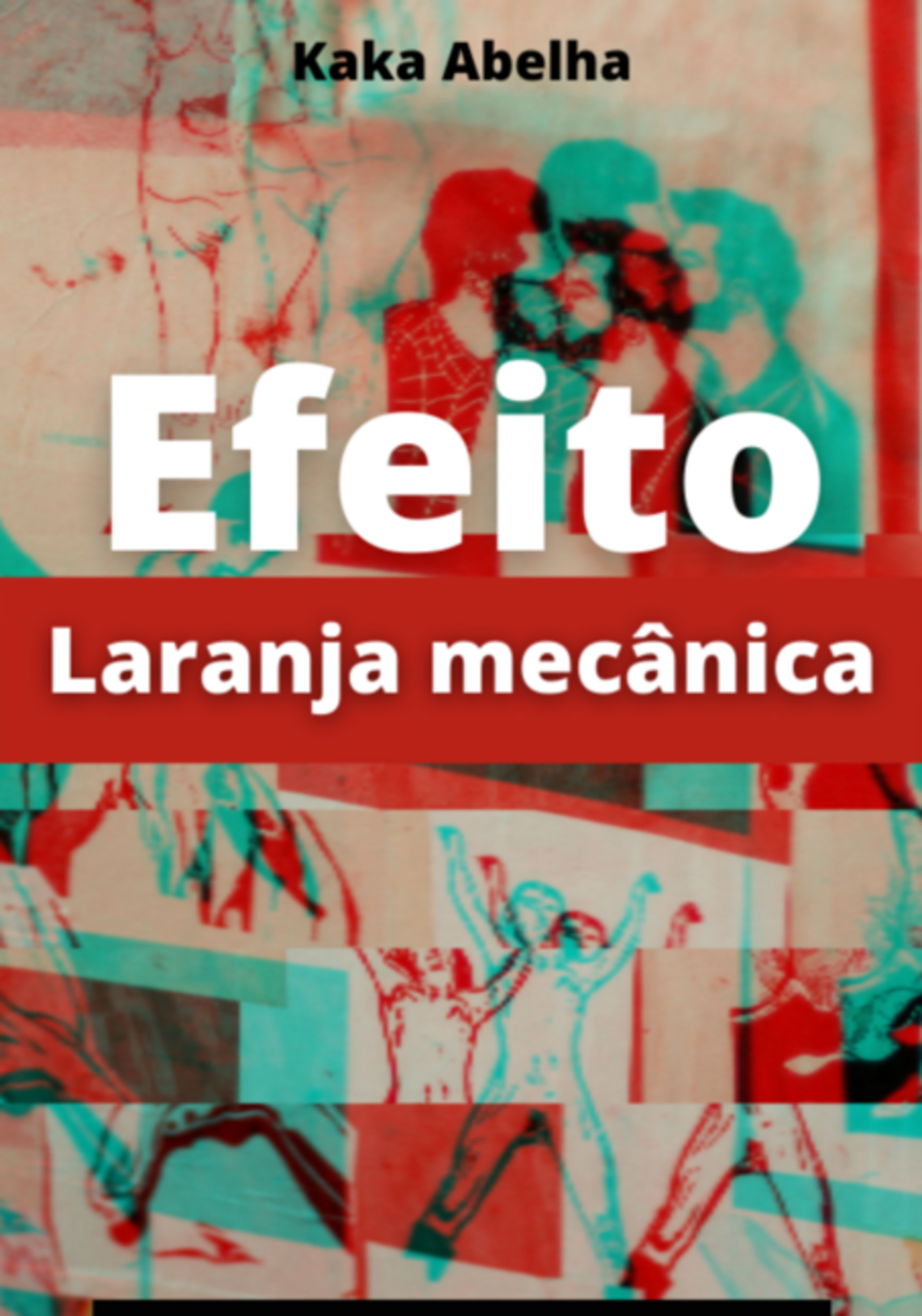 Efeito Laranja Mecânica