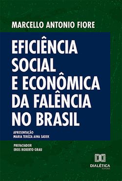 Eficiência Social e Econômica da Falência no Brasil