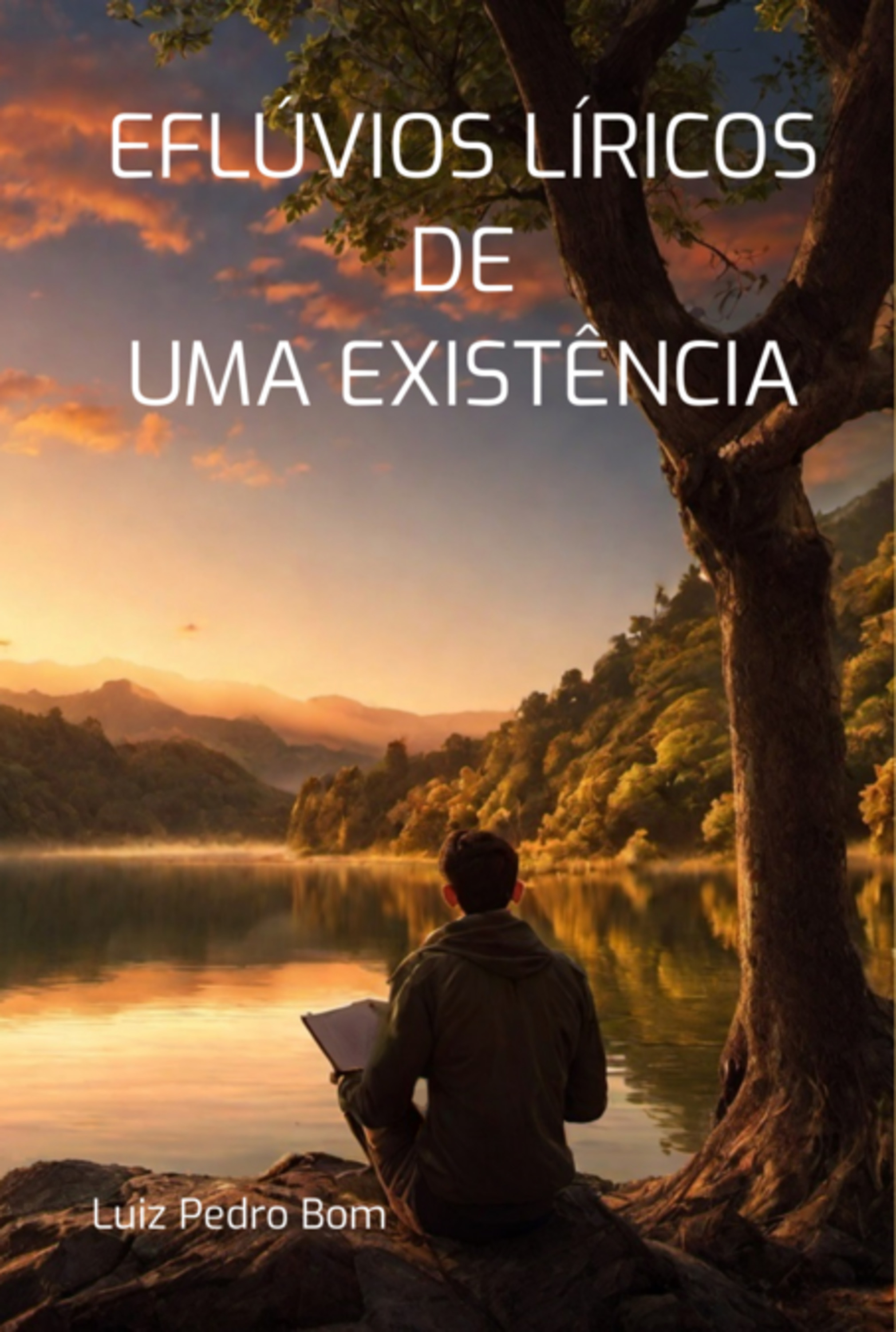 Eflúvios Líricos De Uma Existência