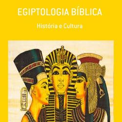 EGIPTOLOGIA BÍBLICA