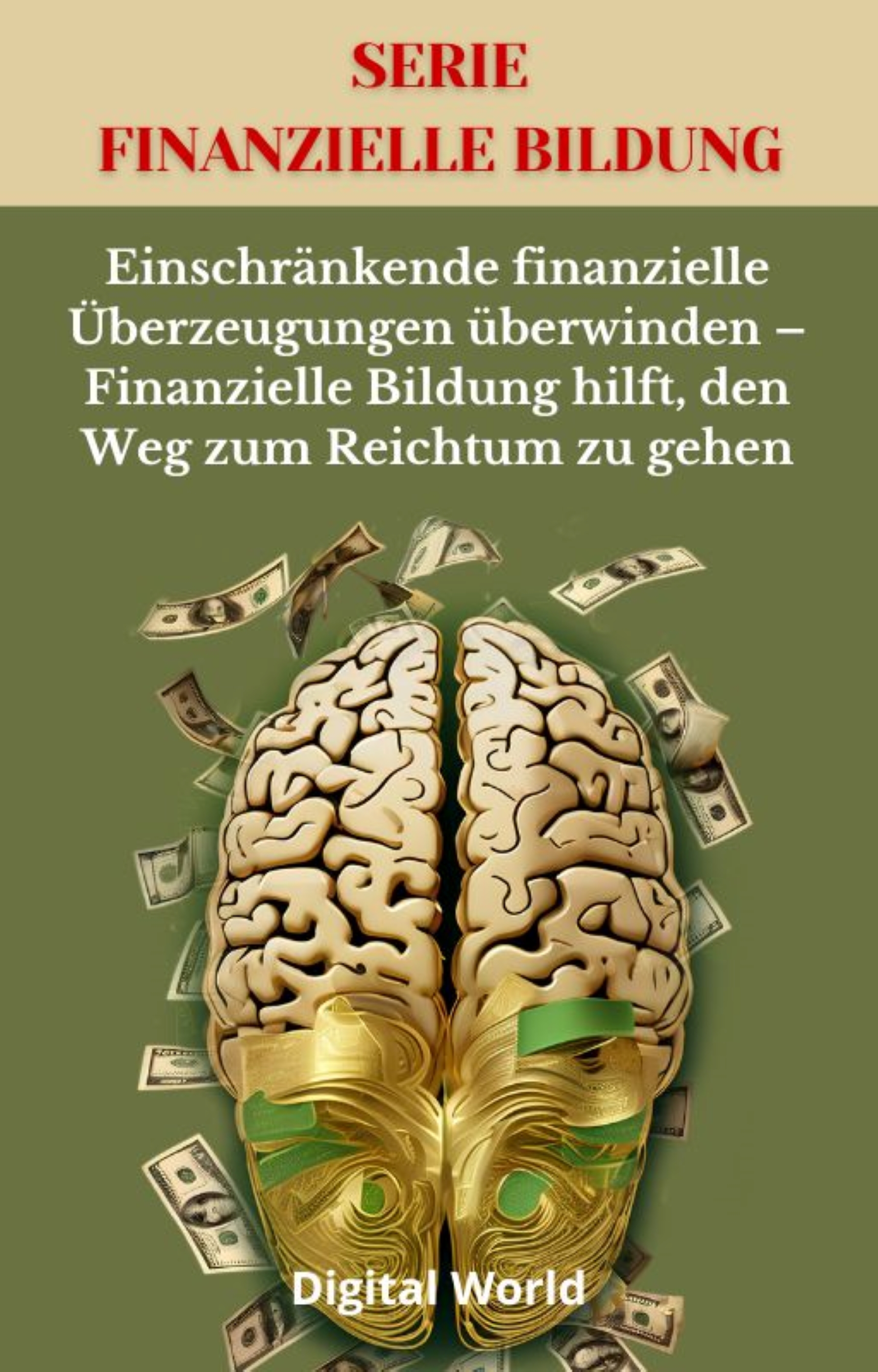 Einschränkende finanzielle Überzeugungen überwinden – Finanzielle Bildung hilft, den Weg zum Reichtum zu gehen