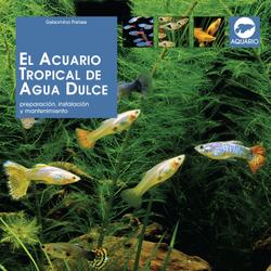 El acuario tropical de agua dulce