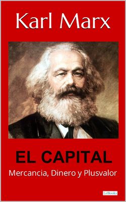 EL CAPITAL - Karl Marx