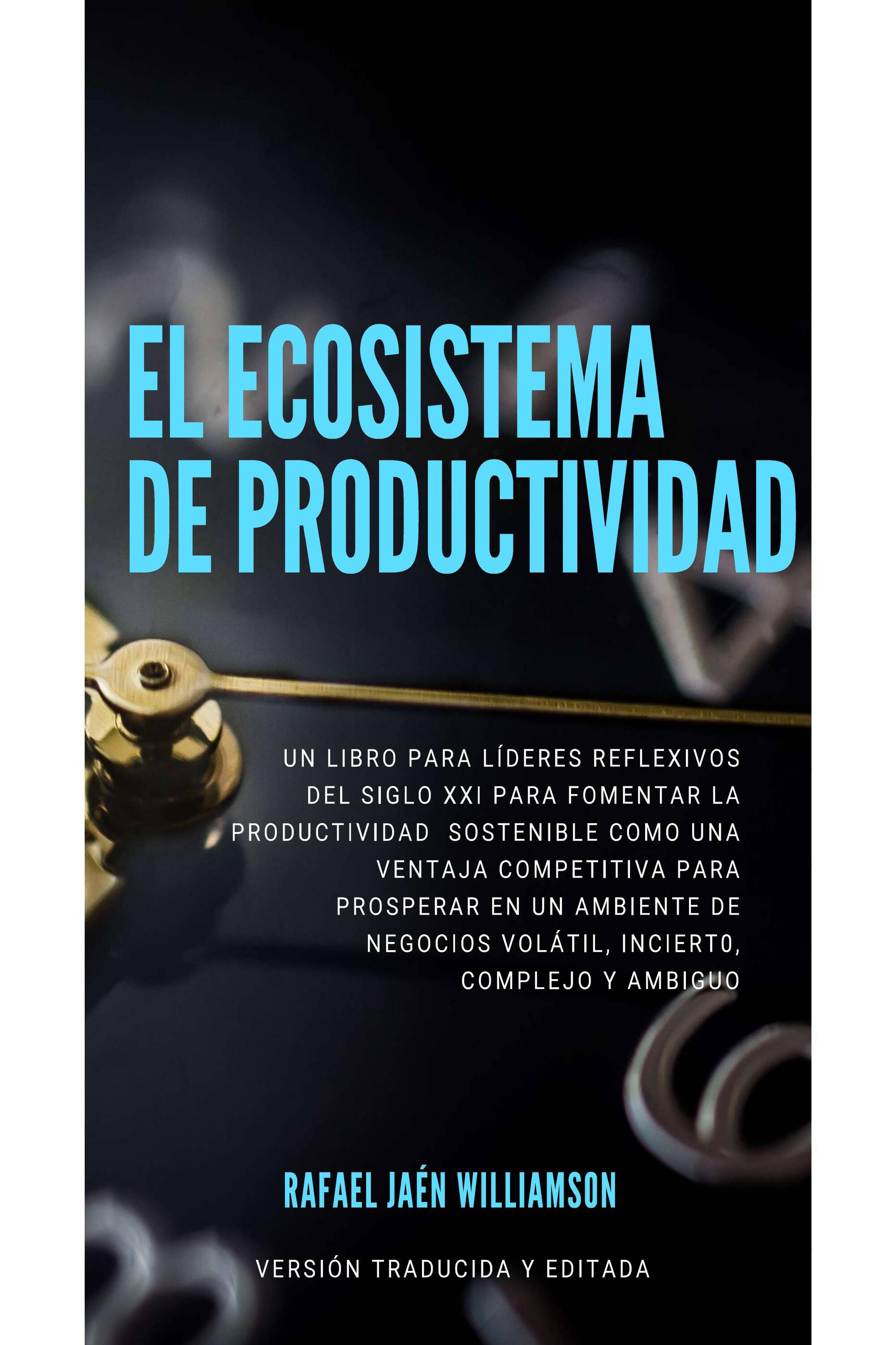 El Ecosistema de Productividad