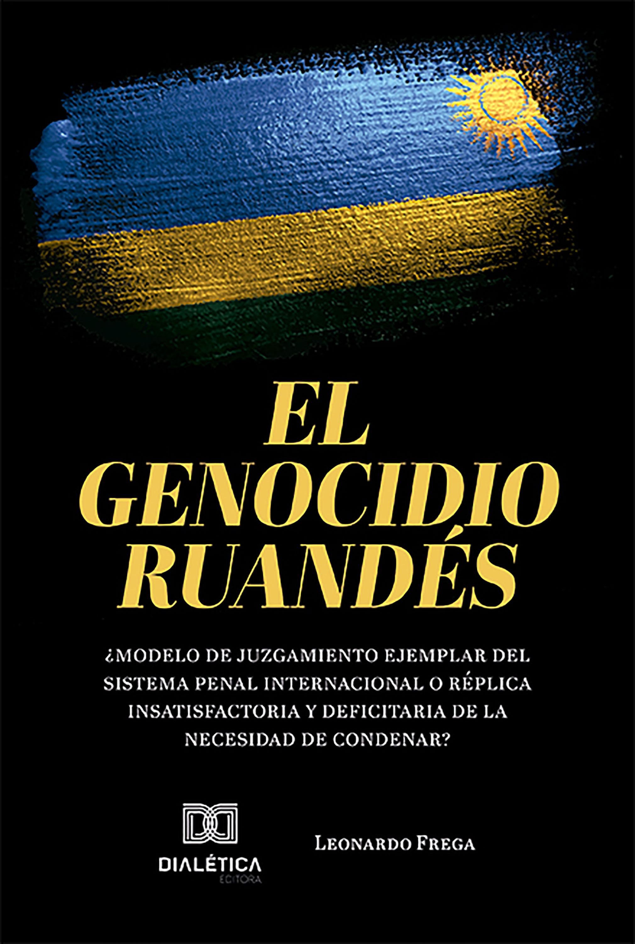 El Genocidio Ruandés