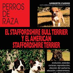 El staffordshire bull terrier y el american staffordshire terrier