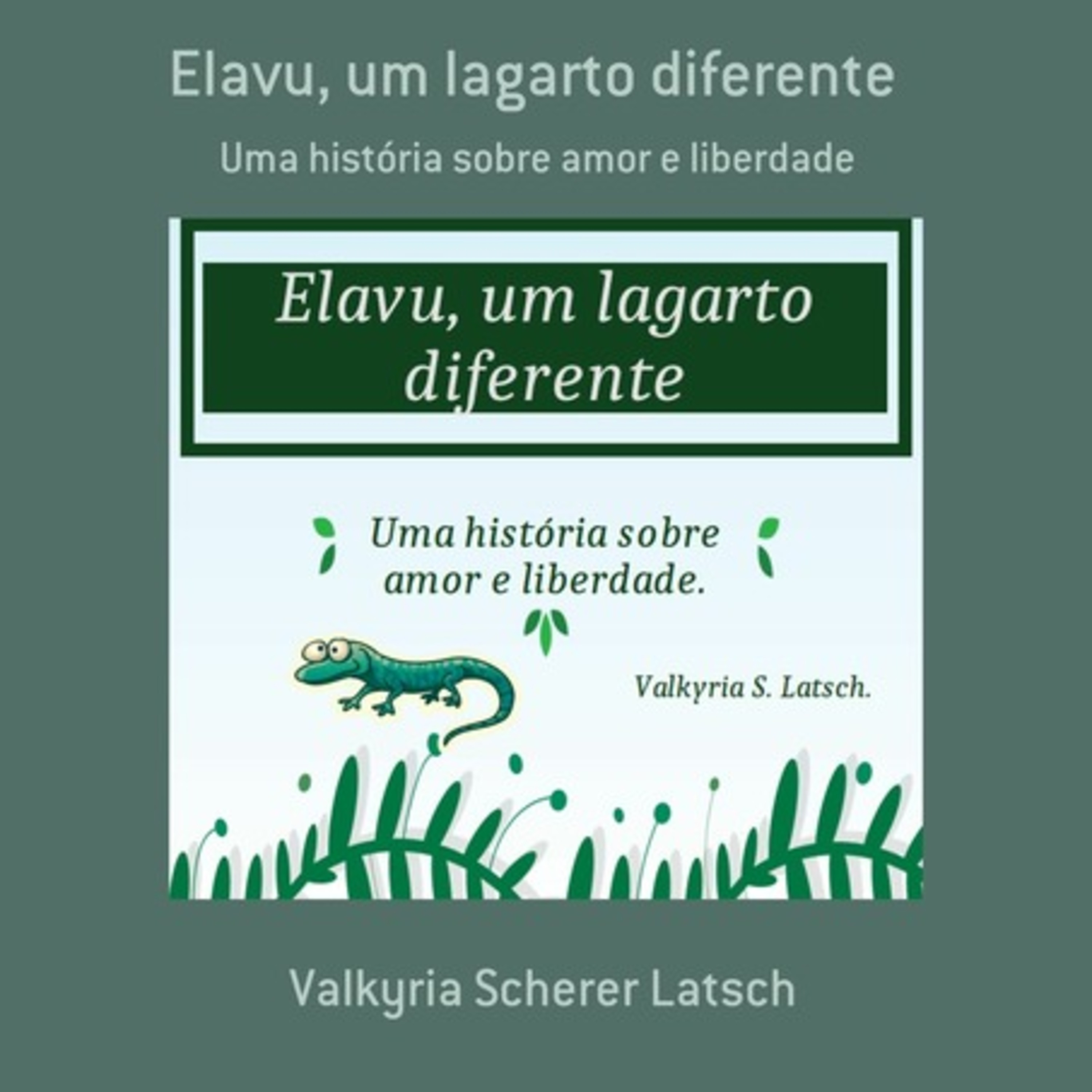 Elavu, Um Lagarto Diferente