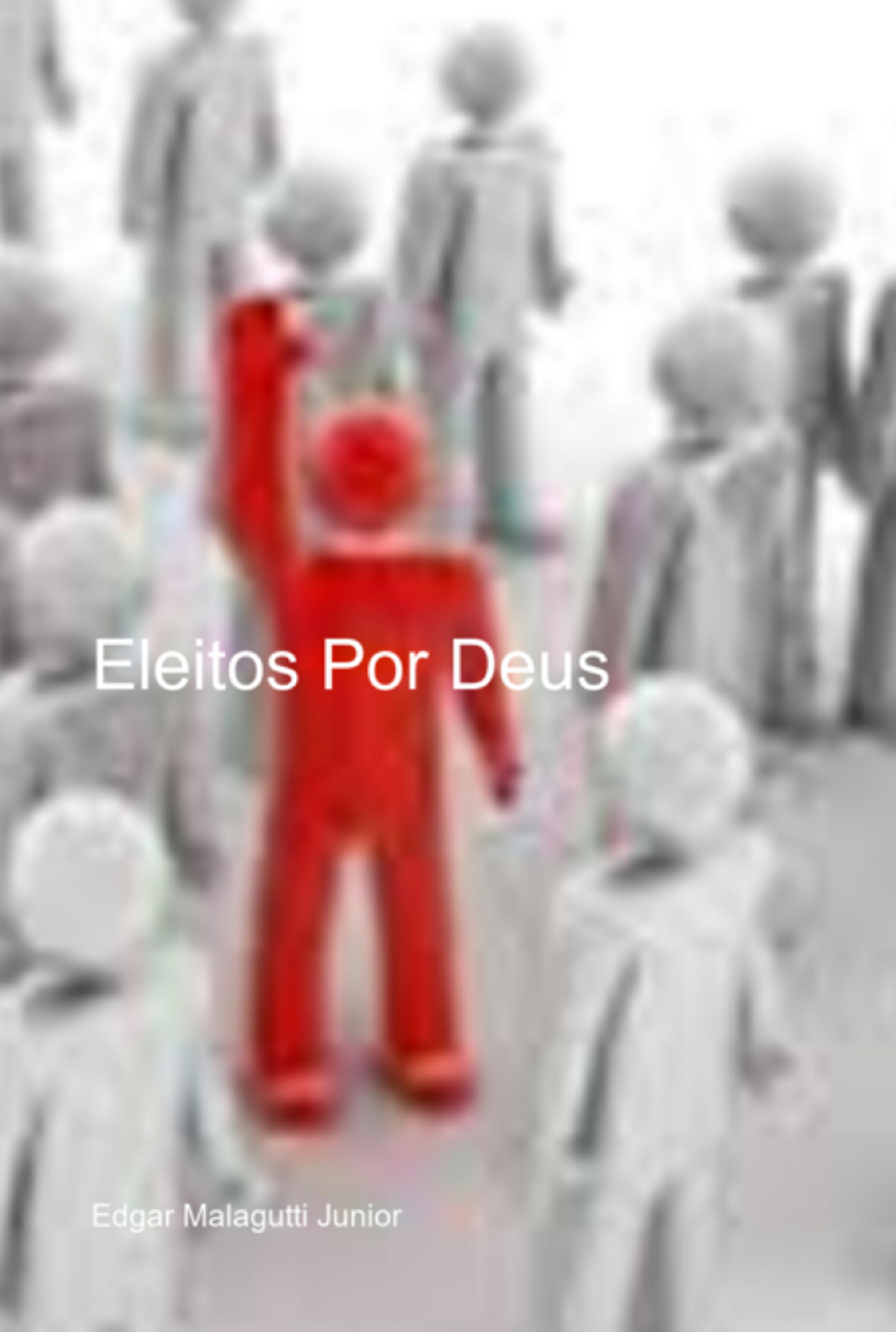 Eleitos Por Deus