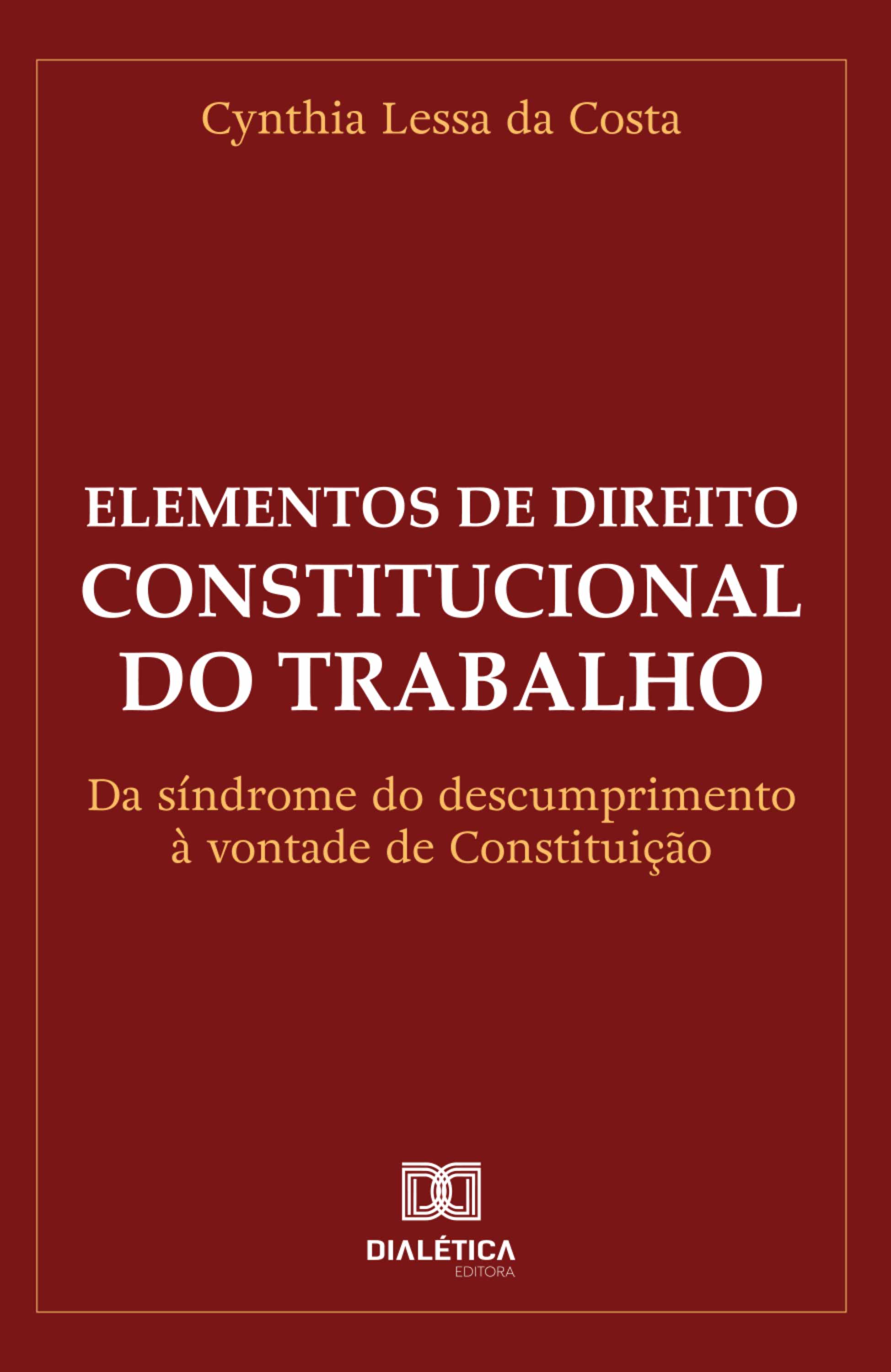 Elementos de Direito Constitucional do Trabalho