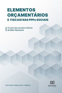 Elementos orçamentários e fiscais nas PPPs sociais