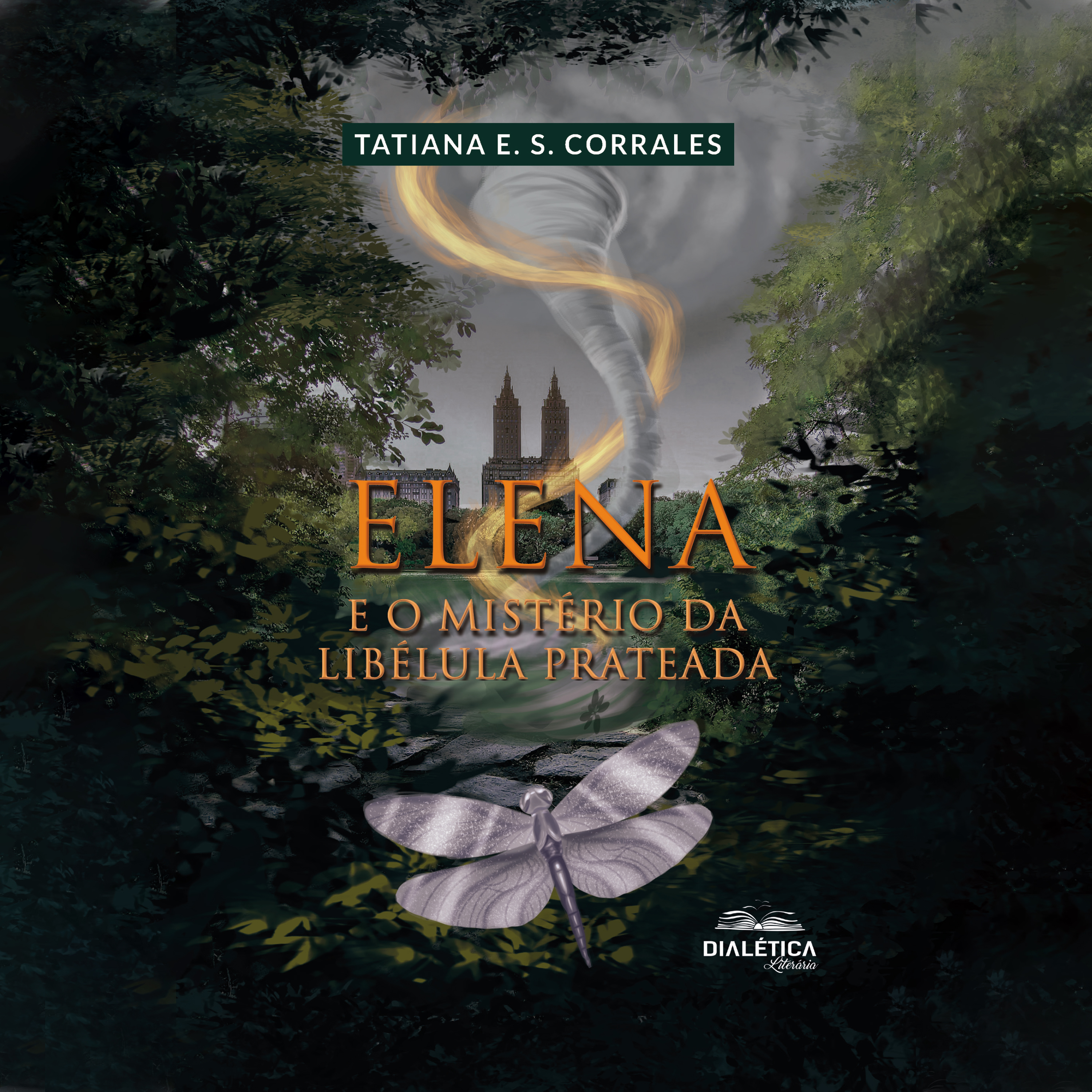 Elena e o Mistério da Libélula Prateada