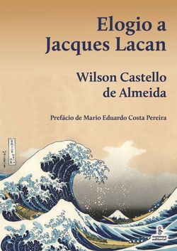 Elogio a Jacques Lacan