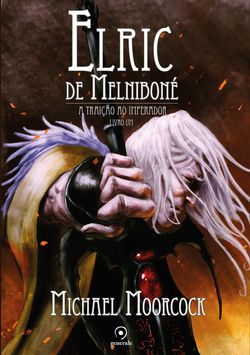 Elric de Melniboné - A traição ao imperador