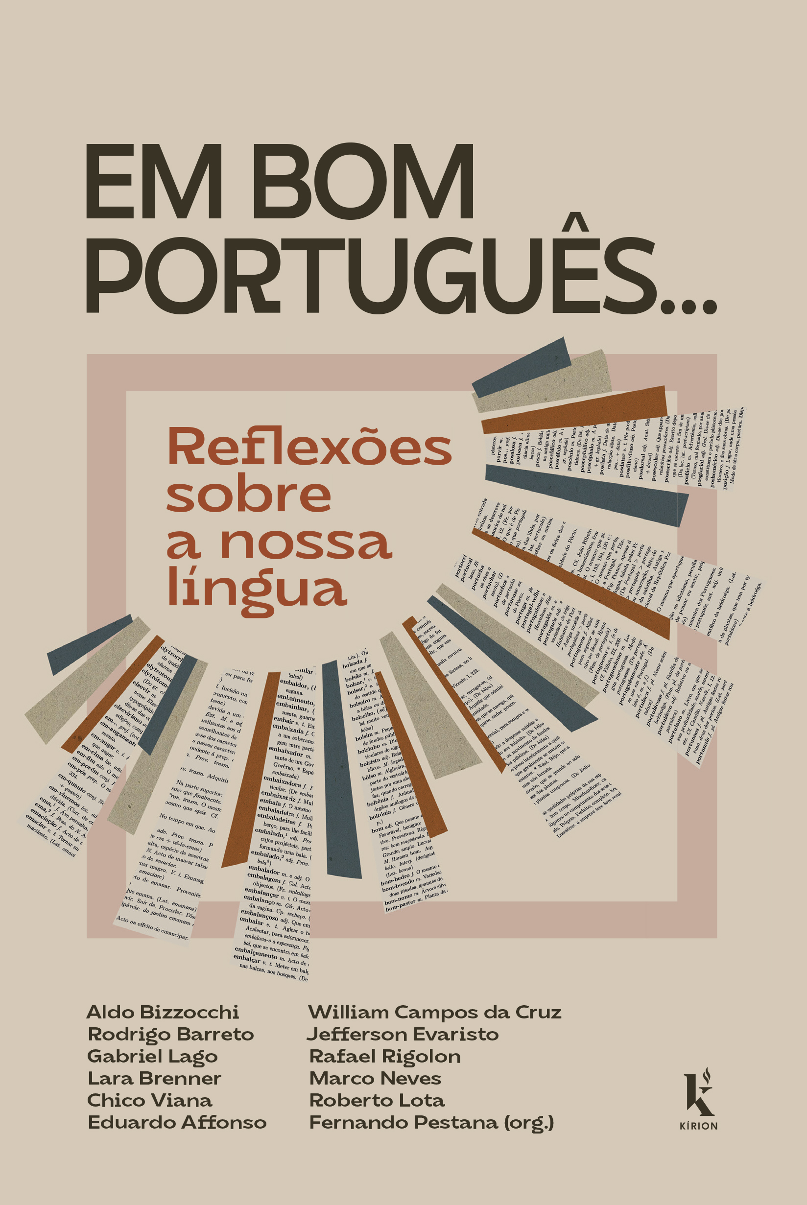 Em bom português...: Reflexões sobre a nossa língua