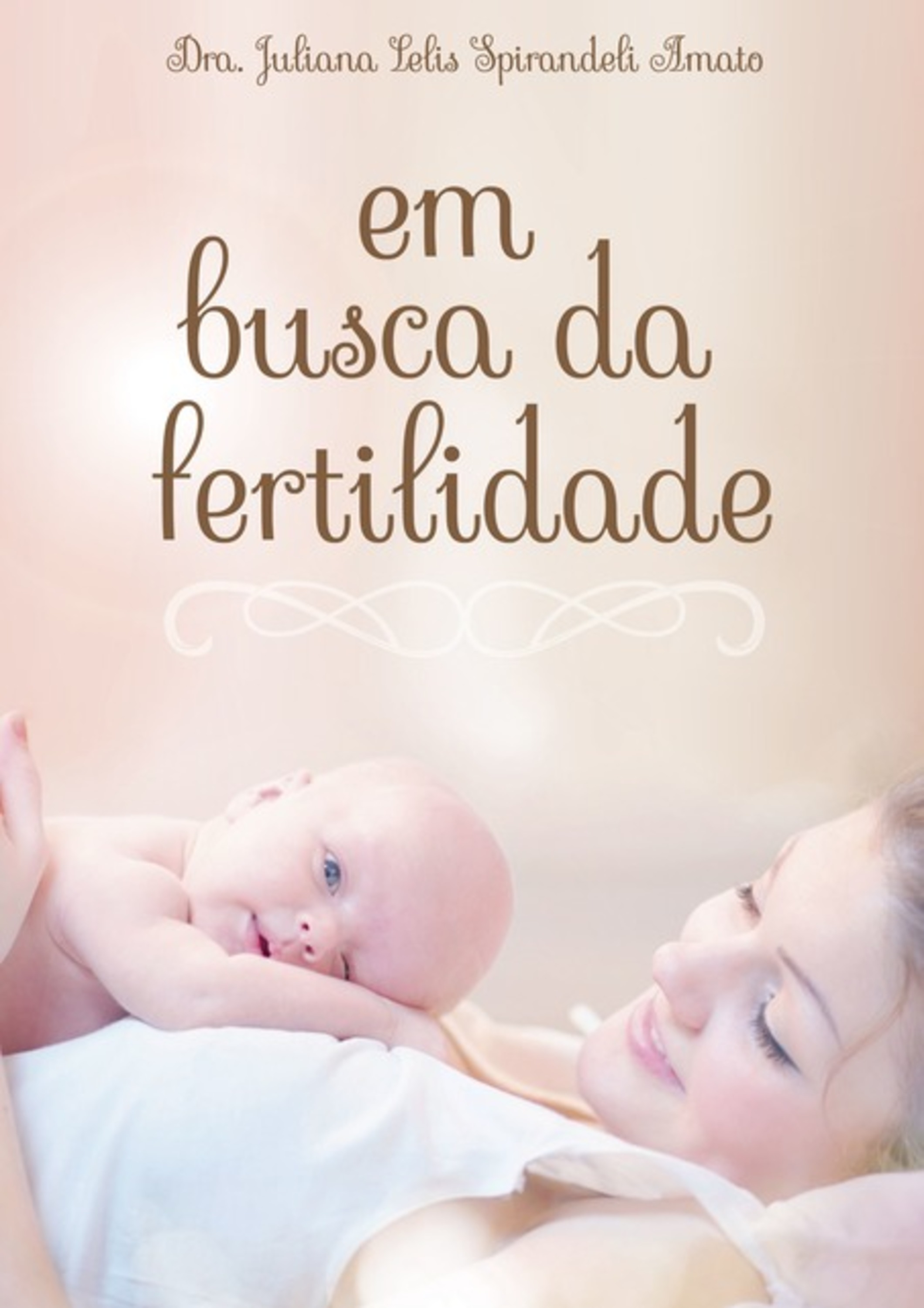 Em Busca Da Fertilidade