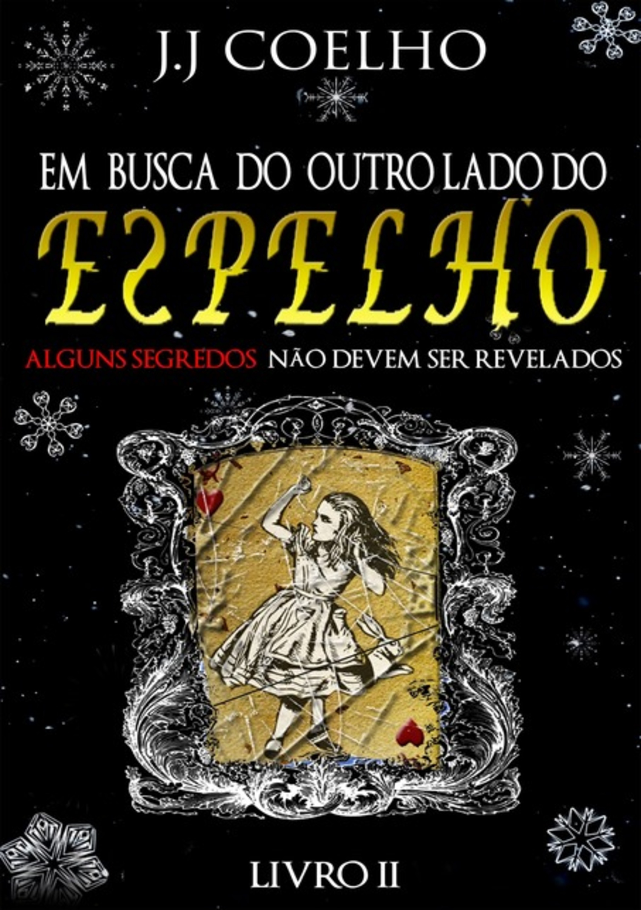 Em Busca Do Outro Lado Do Espelho