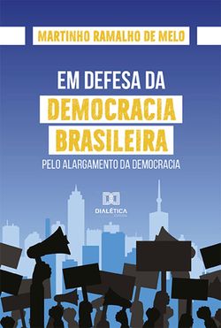 Em defesa da democracia brasileira
