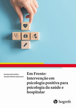 Em Frente: Intervenção em psicologia positiva para psicologia da saúde e hospitalar
