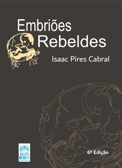 Embriões Rebeldes
