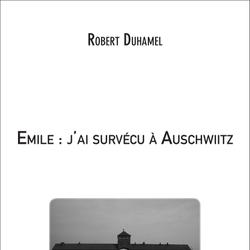 Emile : j'ai survécu à Auschwiitz