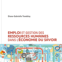 Emploi et gestion des ressources humaines dans l'économie du savoir