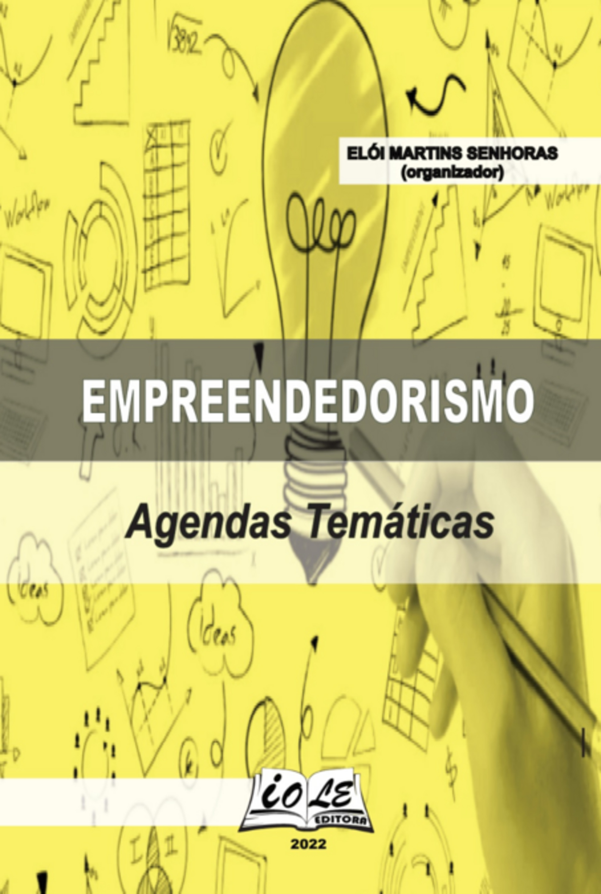 Empreendedorismo: Agendas Temáticas