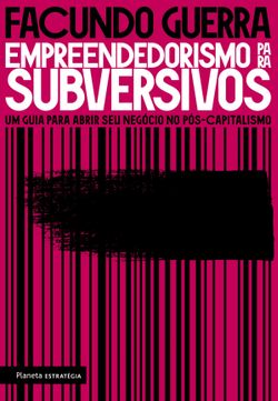 Empreendedorismo para Subversivos