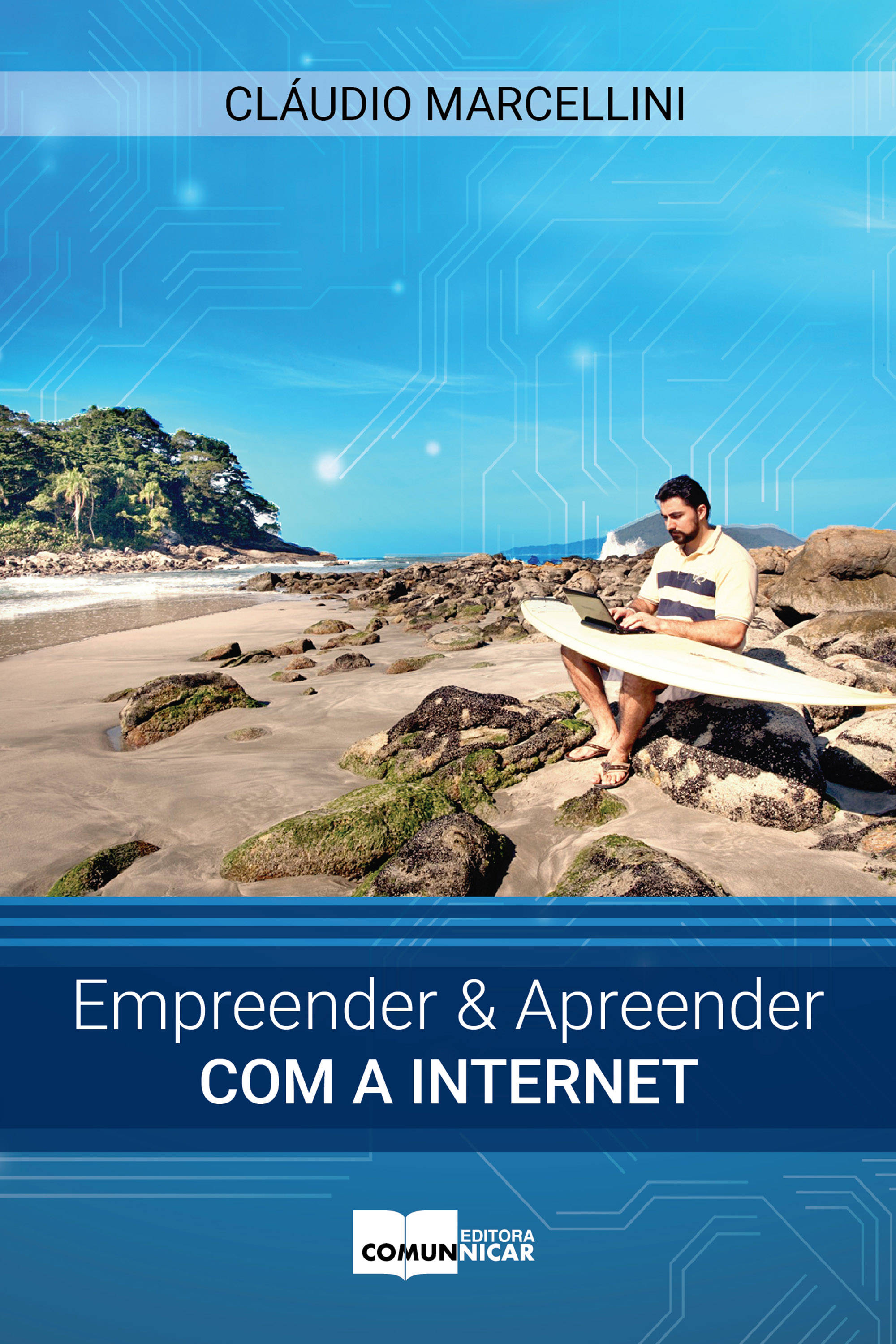 Empreender & Apreender com a internet