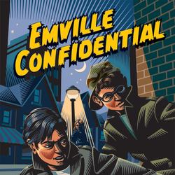 Emville Confidential