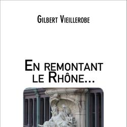 En remontant le Rhône...