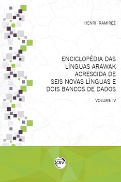 Enciclopédia das línguas Arawak acrescida de seis novas línguas e dois bancos de dados