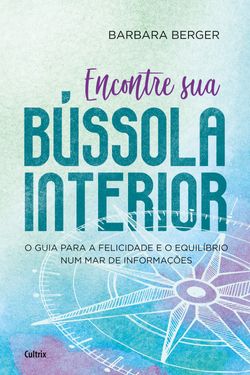 Encontre sua Bússola Interior