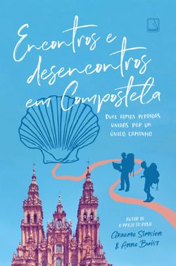 Encontros e desencontros em Compostela