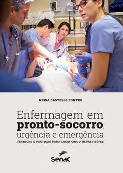 Enfermagem em pronto-socorro, urgência e emergência