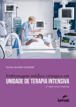 Enfermagem médico-cirúrgica em unidade de terapia intensiva