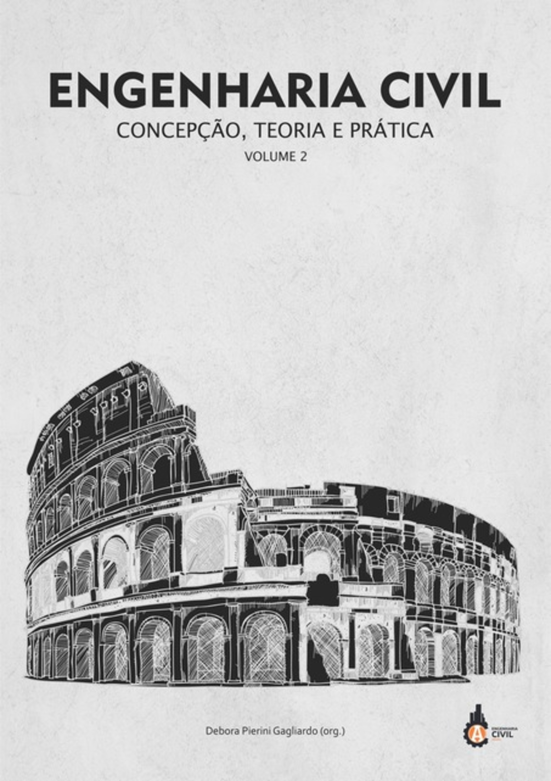 Engenharia Civil: Concepção, Teoria E Prática