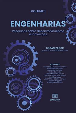 Engenharias - pesquisas sobre desenvolvimentos e inovações