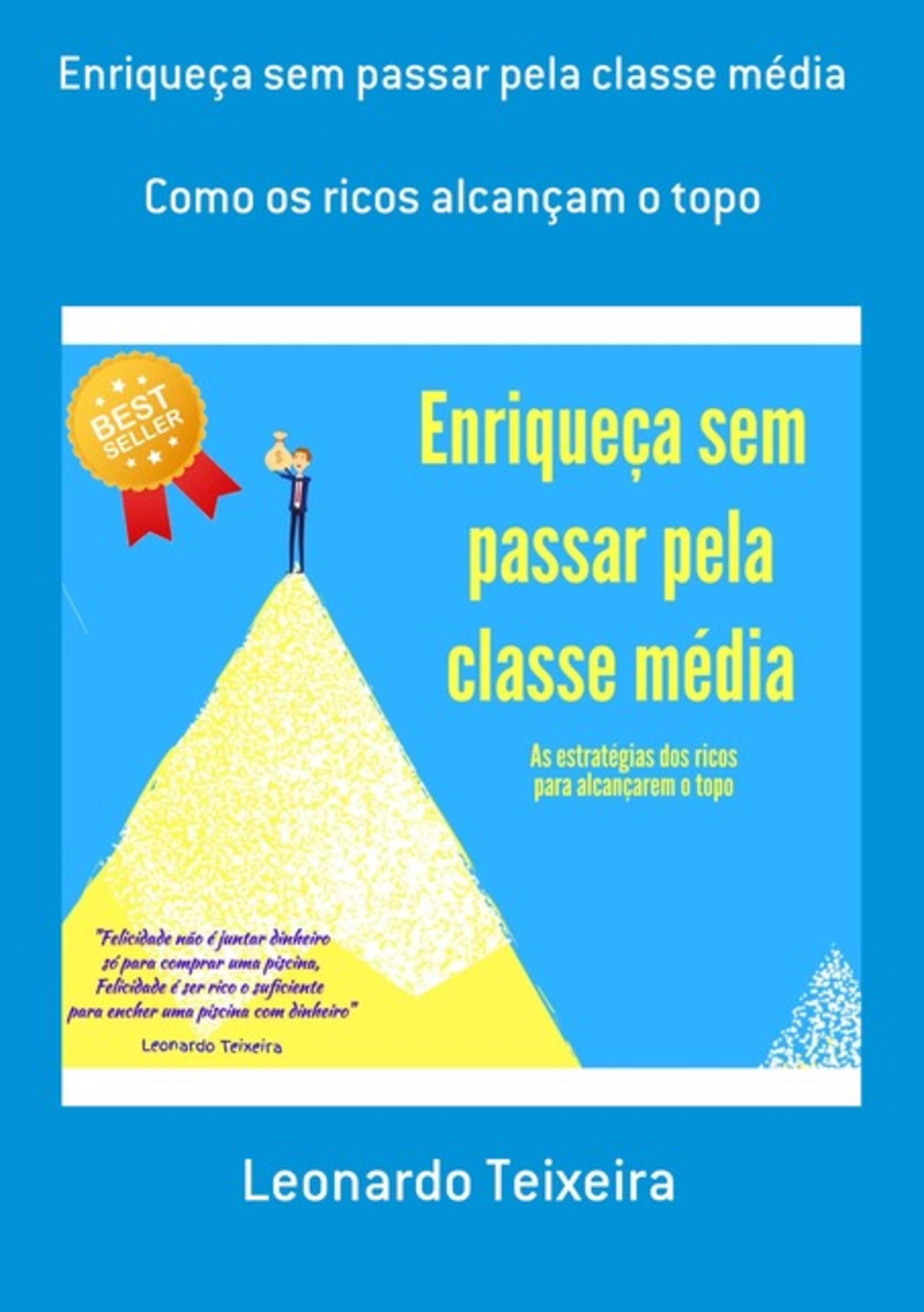 Enriqueça Sem Passar Pela Classe Média