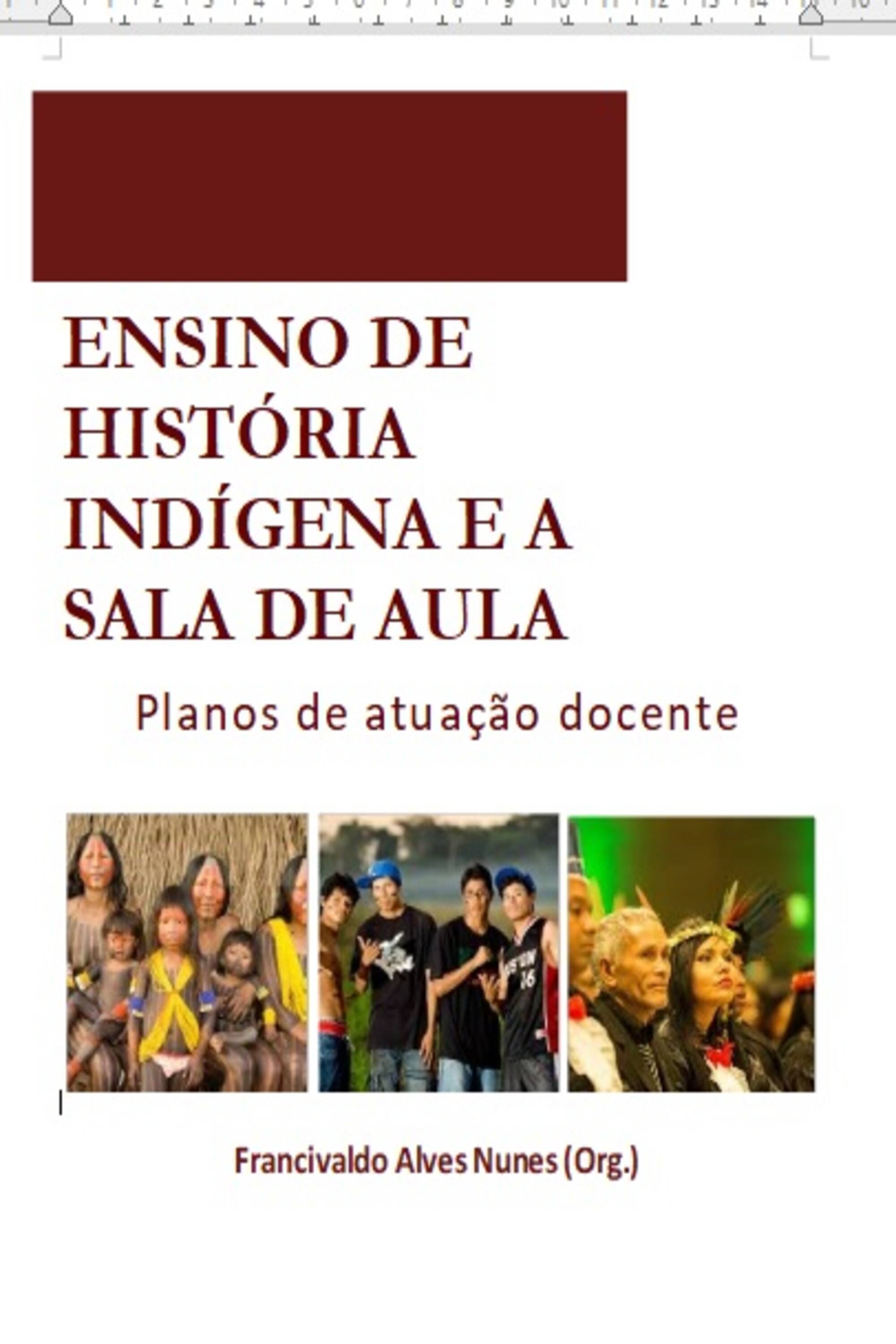 Ensino de História Indígena e a sala de aula