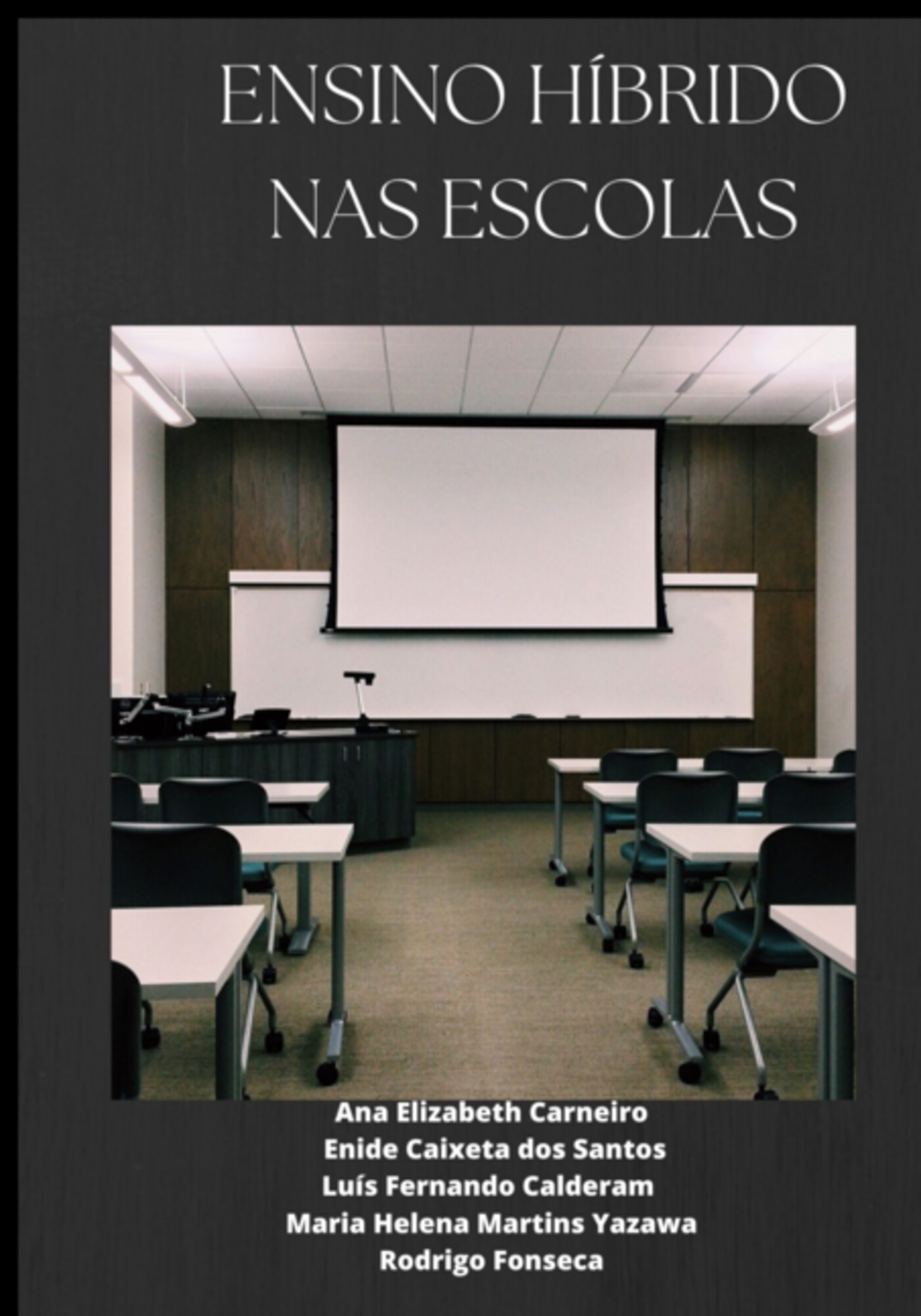 Ensino Híbrido Nas Escolas