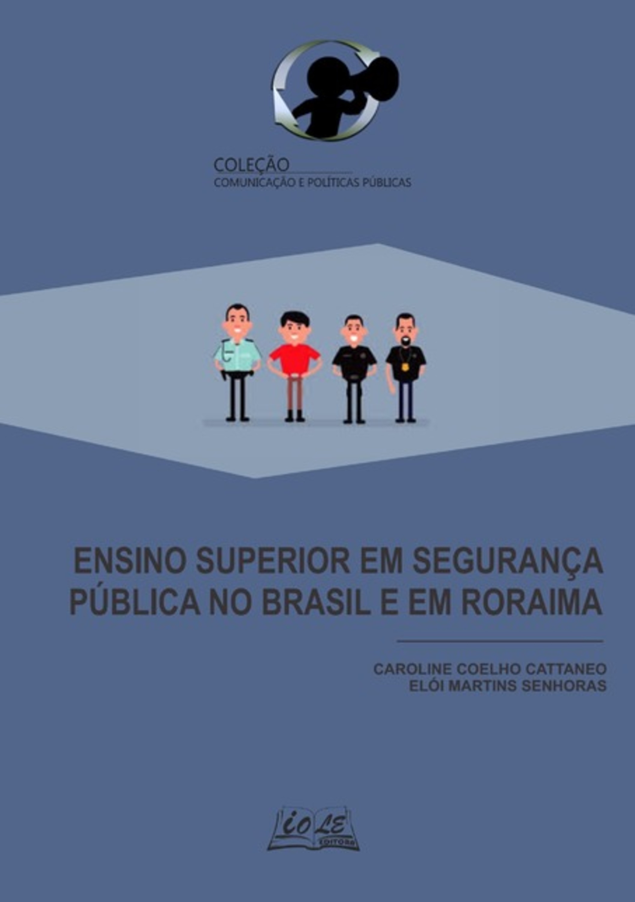 Ensino Superior Em Segurança Pública No Brasil E Em Roraima